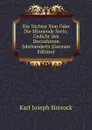 Die Tochter Sion Oder Die Minnende Seele: Gedicht Des Dreizehnten Jahrhunderts (German Edition) - Karl Simrock
