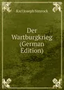 Der Wartburgkrieg (German Edition) - Karl Simrock