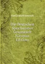 Die Deutschen Sprichworter Gesammelt (German Edition) - Karl Simrock