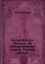 Bismarck in der literatur: ein bibliographischer versuch (German Edition) - Arthur Singer