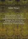 Untersuchungen Uber Die Socialen Zustande in Den Fabrikbezirken Des Nordostlichen Bohmen: Ein Beitrag Zur Methodik Socialstatistischer Beobachtung (German Edition) - Isidor Singer