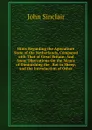 Hints Regarding the Agriculture State of the Netherlands, Compared with That of Great Britain: And Some Obsevations On the Means of Diminishing the . Rot in Sheep, and the Introduction of Other - John Sinclair