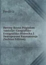 Herceg-Bosna Prigodom Aneksije: Geografsko-Etnografsko-Historika I Dravopravna Razmatranja (Serbian Edition) - Ferdo ii