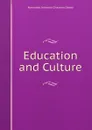 Education and Culture - Alexander Johnston Chalmers Skene