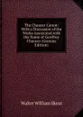 The Chaucer Canon: With a Discussion of the Works Associated with the Name of Geoffrey Chaucer (German Edition) - Walter W. Skeat