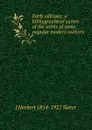 Early editions; a bibliographical survey of the works of some popular modern authors - J Herbert 1854-1921 Slater