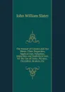 The Manual of Colours and Dye Wares: Their Properties, Applications, Valuation, Impurities and Sophistications. for the Use of Dyers, Printers, Drysalters, Brokers, Etc - John William Slater