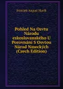 Pohled Na Osvtu Narodu eskoslovanskeho U Porovnani S Osvtou Narod Nmeckych (Czech Edition) - Frantiek August Slavík