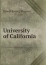 University of California - Edwin Emery Slosson