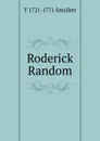 Roderick Random - Smollett Tobias George