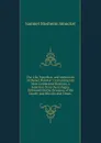 The Life, Speeches, and Memorials of Daniel Webster: Containing His Most Celebrated Orations, a Selection from the Eulogies Delivered On the Occasion of His Death; and His Life and Times, - Samuel M. Smucker