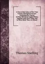 A View of the Coins at This Time Current Throughout Europe: Exhibiting the Figures of Near 300 On 25 Copper Plates, Together with Their Value, and in What Metal They Are Struck - Thomas Snelling