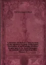 A Relation, Or Rather a True Account, of the Island of England: With Sundry Particulars of the Customs of These People, and of the Royal Revenues . the Seventh, About the Year 1500, Volume 37 - Charlotte Augusta Sneyd