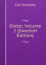 Dikter, Volume 2 (Swedish Edition) - Carl Snoilsky