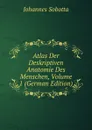 Atlas Der Deskriptiven Anatomie Des Menschen, Volume 1 (German Edition) - Johannes Sobotta
