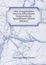 Drie Vraagstukken Over De Filosofische Nederduitsche Spraakkunst (Dutch Edition) - Jean-Louis-Marie Somers