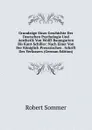 Grundzuge Einer Geschichte Der Deutschen Psychologie Und Aesthetik Von Wolff-Baumgarten Bis Kant-Schiller: Nach Einer Von Der Koniglich Preussischen . Schrift Des Verfassers (German Edition) - Robert Sommer