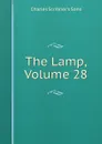 The Lamp, Volume 28 - Charles Scribner's Sons