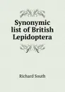 Synonymic list of British Lepidoptera - Richard South