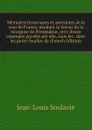 Memoires historiques et anecdotes de la cour de France, pendant la faveur de la marquise de Pompadour, avec douze estampes gravees par elle, sous les . dans les porte-feuilles de (French Edition) - Jean-Louis Soulavie