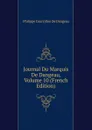 Journal Du Marquis De Dangeau, Volume 10 (French Edition) - Philippe Courcillon De Dangeau