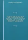 Codigo Civil Espanol Con La Ley De Bases Y Otras Complementarias Profusamente Anotado Con Numerosas Referencias: Con La Doctrina De Las Sentencias Del . Espana Y Cuba, Completado C (Spanish Edition) - Alejo García Moreno