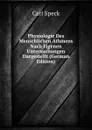 Physiologie Des Menschlichen Athmens Nach Eigenen Untersuchungen Dargestellt (German Edition) - Carl Speck