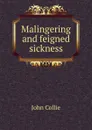 Malingering and feigned sickness - John Collie