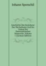 Geschichte Des Enstehens: Des Wachsthums Und Der Grosse Der Osterreichischen Monarchie, Volume 1 (German Edition) - Johann Sporschil