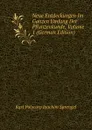 Neue Entdeckungen Im Ganzen Umfang Der Pflanzenkunde, Volume 1 (German Edition) - Kurt Polycarp Joachim Sprengel