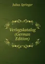 Verlagskatalog (German Edition) - Julius Springer