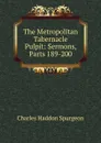 The Metropolitan Tabernacle Pulpit: Sermons, Parts 189-200 - Charles Haddon Spurgeon