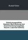 Siebzig Ausgewahlte Psalmen, Nach Ordnung Und Zusammenhang Ausgelegt, Volume 1 (German Edition) - Rudolf Stier