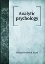 Analytic psychology - George Frederick Stout