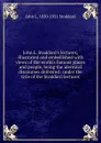 John L. Stoddard.s lectures; illustrated and embellished with views of the world.s famous places and people, being the identical discourses delivered . under the title of the Stoddard lectures - John Lawson Stoddard