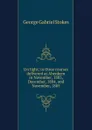 On light; in three courses delivered at Aberdeen in November, 1883, December, 1884, and November, 1885 - George Gabriel Stokes