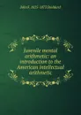 Juvenile mental arithmetic: an introduction to the American intellectual arithmetic - John F. 1825-1873 Stoddard