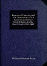 Reports of Cases Argued and Determined in the Circuit Court of the United States, for the First Circuit 1839-1845 . - William Wetmore Story