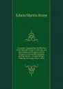 A Lecture Comprising the History of the Second Parish in Beverly, and the Origin and Progress of the Church of Christ Worshipping in That Place: . of Said Parish, Sabbath Evening, July 6, 1834 - Edwin Martin Stone