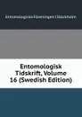 Entomologisk Tidskrift, Volume 16 (Swedish Edition) - Entomologiska Föreningen i Stockholm