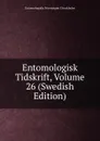 Entomologisk Tidskrift, Volume 26 (Swedish Edition) - Entomologiska Föreningen i Stockholm