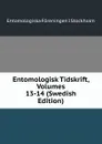 Entomologisk Tidskrift, Volumes 13-14 (Swedish Edition) - Entomologiska Föreningen i Stockholm