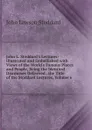 John L. Stoddard.s Lectures: Illustrated and Embellished with Views of the World.s Famous Places and People, Being the Identical Discourses Delivered . the Title of the Stoddard Lectures, Volume 6 - John Lawson Stoddard