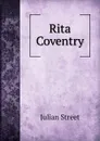 Rita Coventry - Julian Street