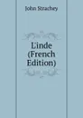 L.inde (French Edition) - John Strachey