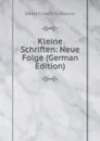Kleine Schriften: Neue Folge (German Edition) - David Friedrich Strauss