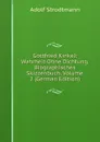 Gottfried Kinkel: Wahrheit Ohne Dichtung. Biographisches Skizzenbuch, Volume 2 (German Edition) - Adolf Strodtmann