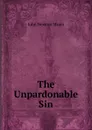 The Unpardonable Sin - John Newton Strain