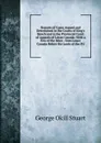 Reports of Cases Argued and Determined in the Courts of King.s Bench and in the Provincial Court of Appeals of Lower Canada: With a Few of the More . from Lower Canada Before the Lords of the Pri - George Okill Stuart