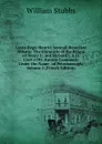 Gesta Regis Henrici Secundi Benedicti Abbatis: The Chronicle of the Reigns of Henry Ii. and Richard I. A.D. 1169-1192; Known Commonly Under the Name . of Peterborough, Volume 2 (French Edition) - William Stubbs